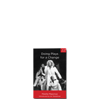 Show details for Doing Plays for a Change : Five Works