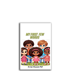 Show details for My First Few Words