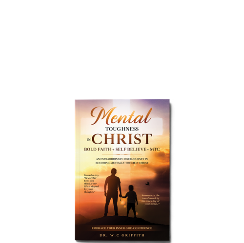 Picture of Mental Toughness in Christ (MTC) : The Book