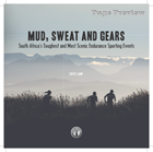 Show details for Mud, Sweat & Gears