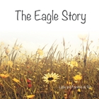 Show details for The Eagle Story