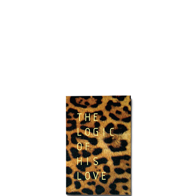 Show details for The Logic of His Love