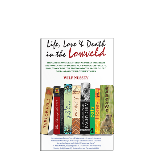 Show details for Life, Love and Death in the Lowveld