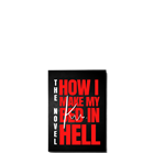 Show details for How I Make My Bed in Hell