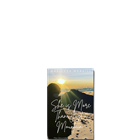 Show details for She Is More Than A Mountain