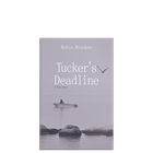 Show details for Tucker's Deadline