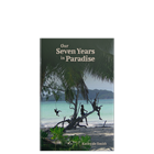 Show details for Our Seven Years in Paradise